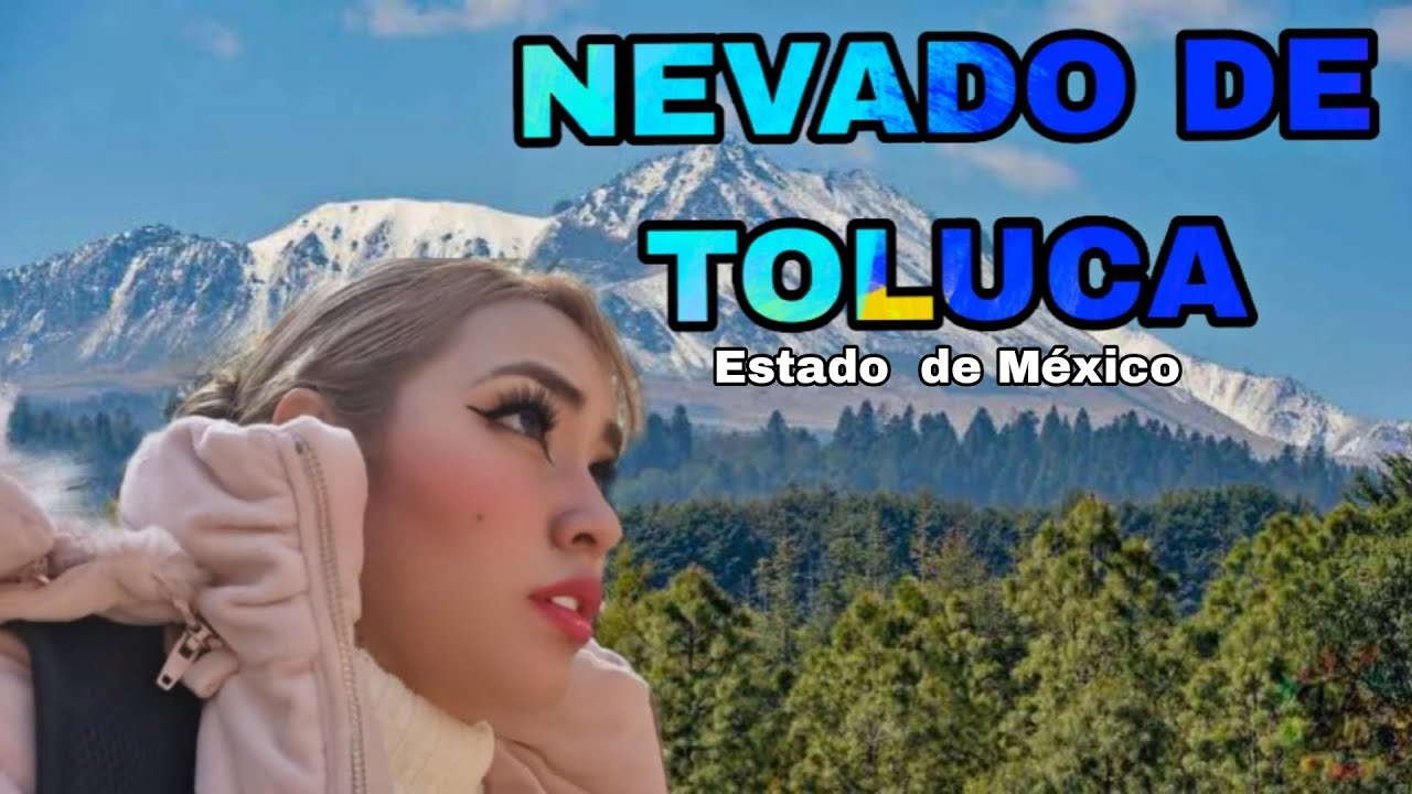 НЕВАДО-ДЕ-ТОЛУКА - ПОЛНЫЙ КОШМАР! МЕКСИКА