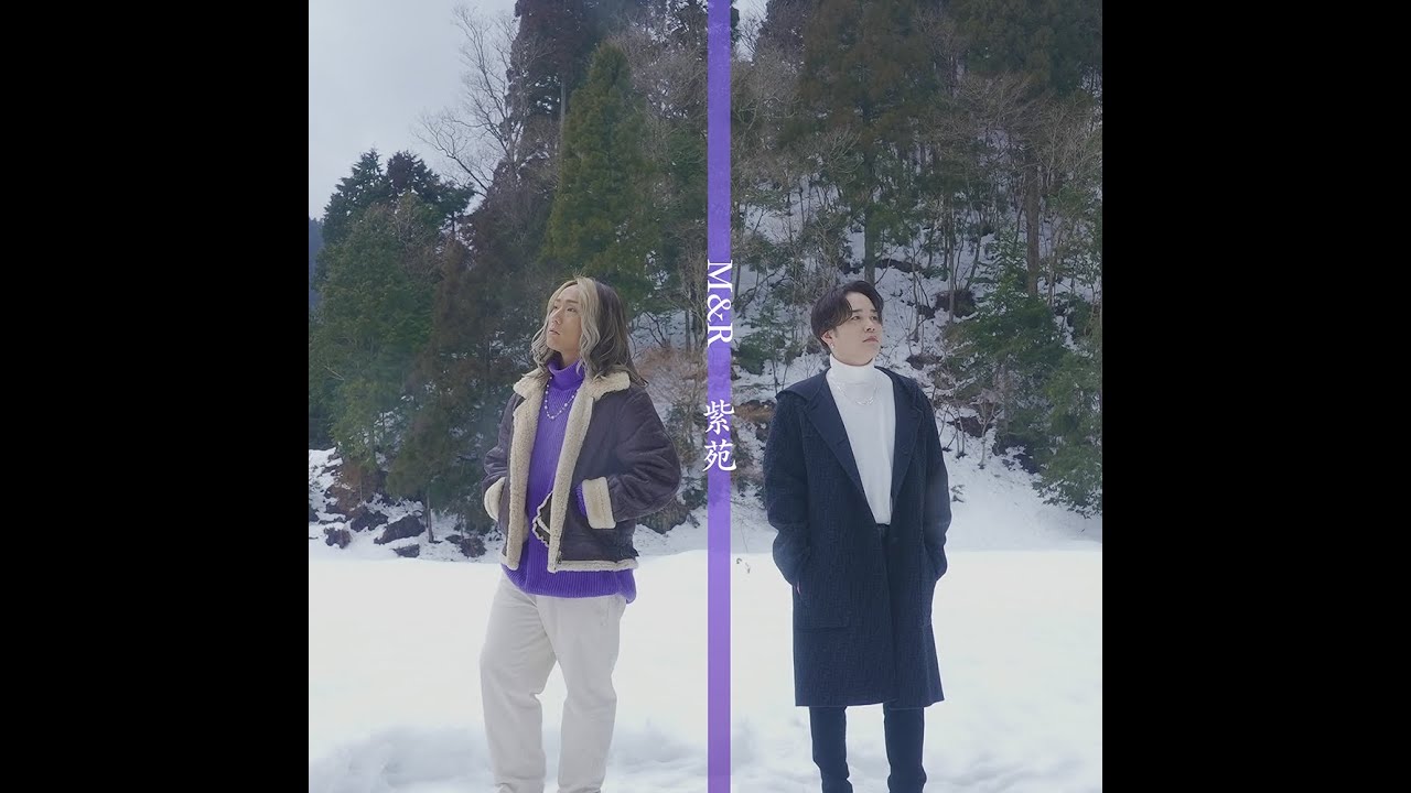 M&R / 紫苑 (Music Video)