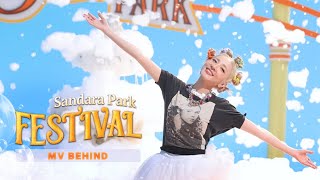 Welcome to SANDARA PARK🎡 | 'FESTIVAL' MV Behind