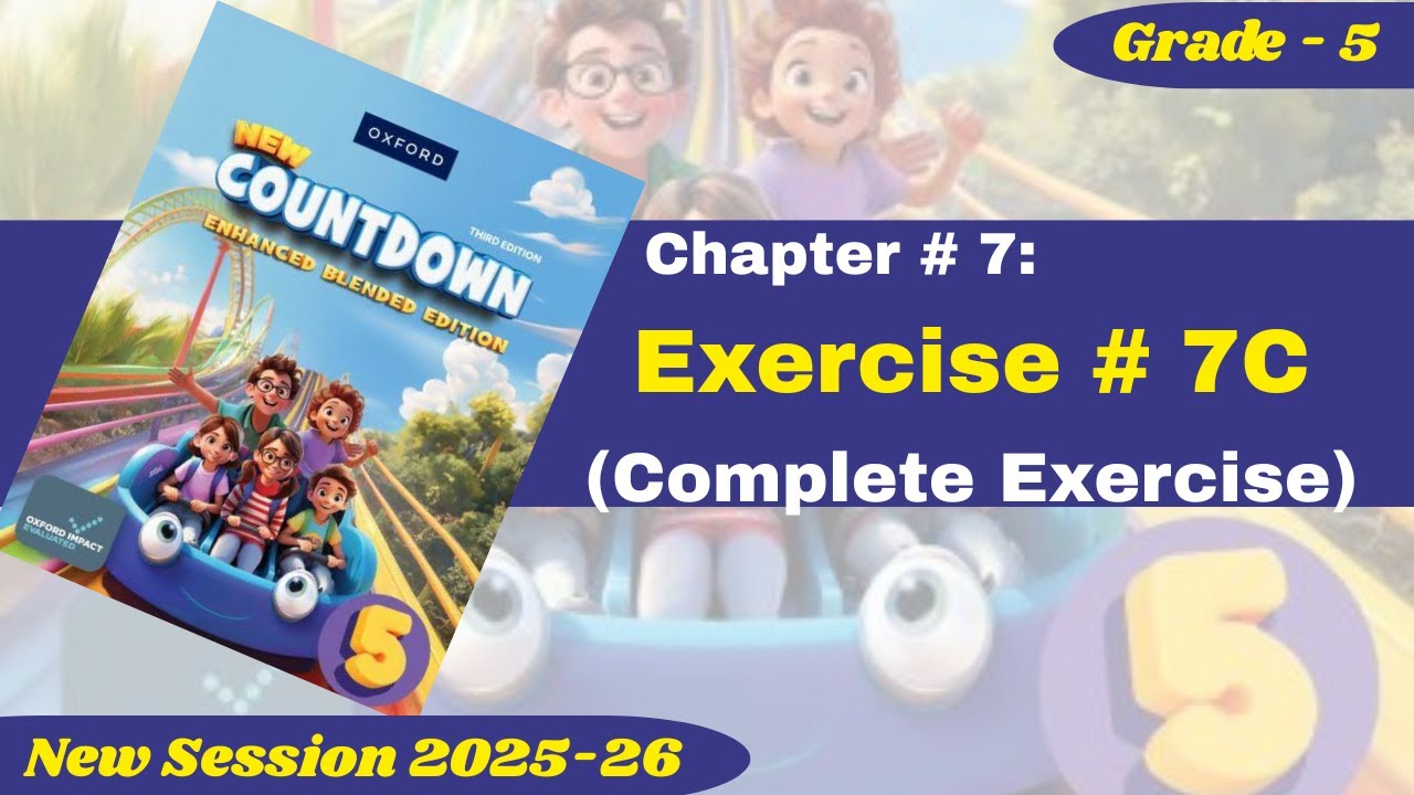 Exercise 7c | Complete Exercsie | Grade 5 | Oxford New Countdown ...