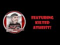 Deconversion Stories Featuring Kilted Atheist!