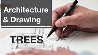 How to draw trees in Architecture - Hand rendering - Architecture & Drawing