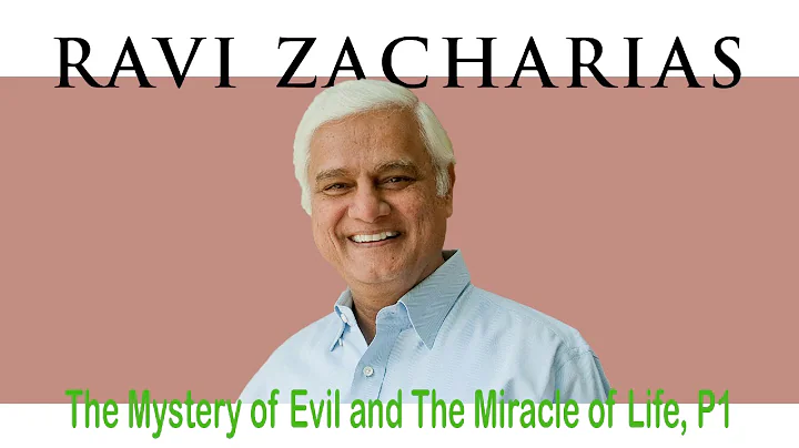 Ravi Zacharias | Aug 21, 2018. The Mystery of Evil and The Miracle of Life, Part 1
