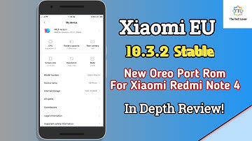 Xiaomi EU 10.3.2 Stable Port Oreo Rom for Redmi note 4/4x (Mido)||Port from Mi5x||The Tech Lover.