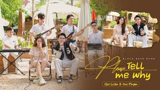 PLEASE TELL ME WHY l BẢO THY x VƯƠNG KHANG (Vietnamese Version) | COVER GIA LUÂN & ONI PHẠM (Remake)