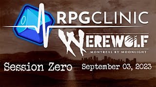 Werewolf: The Apocalypse - Montreal by Moonlight - Session Zero