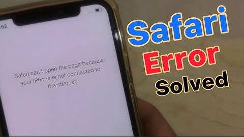 How To Fix Safari Can’t Open The Page Because Your IPhone Is Not Connected To The Internet