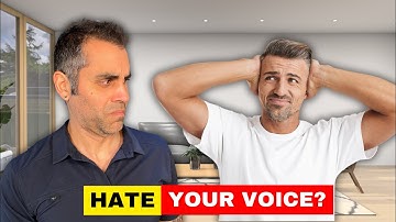 I Hate The Sound Of My Own Voice (How To Fix)
