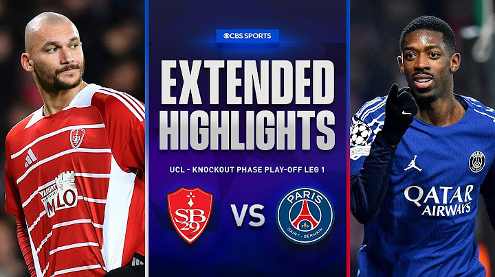 Brest vs. PSG: Extended Highlights | UCL Knockout Phase Play-off Leg 1 | CBS Sports Golazo