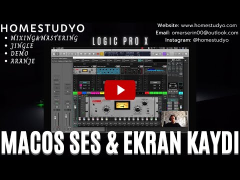 MAC OS Ses ve Ekran Kaydı Alma Yöntemi (Logic Pro X)