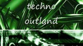 techno : outland
