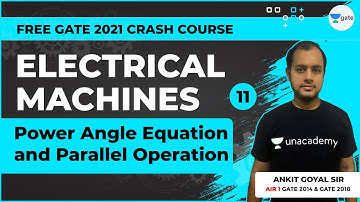Power Angle Equation and Parallel Operation | Lec 11 | Electrical Machines | GATE 2021 Crash Course