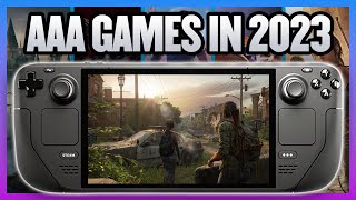 We Test Out The Latest 2023 AAA Games To See How Well They Run On The Steam Deck
