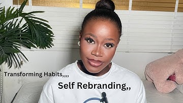 Reinventing yourself!! The ultimate life changing habits we need to practice | leveling up guide