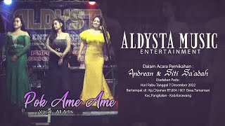 ALDYSTA ENTERTAINMENT - POK AME AME (All Artis )