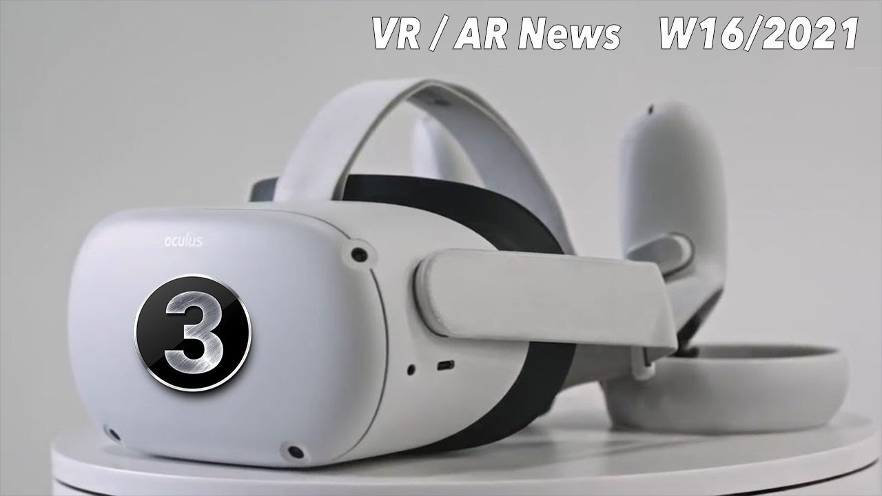 VR News, Sales, Releases (W 16/21) Oculus Gaming Showcase, Quest 3 Release, Lone Echo 2, Vive Air