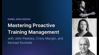 Mastering Proactive Training Management