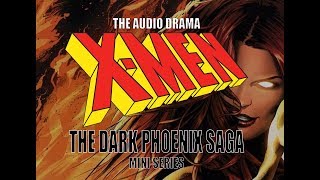 X-Men The Audio Drama: Dark Phoenix Mini Series Announcement