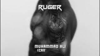 Ruger -  Muhammad Ali (Can't Relate) (Official Lyric Video)