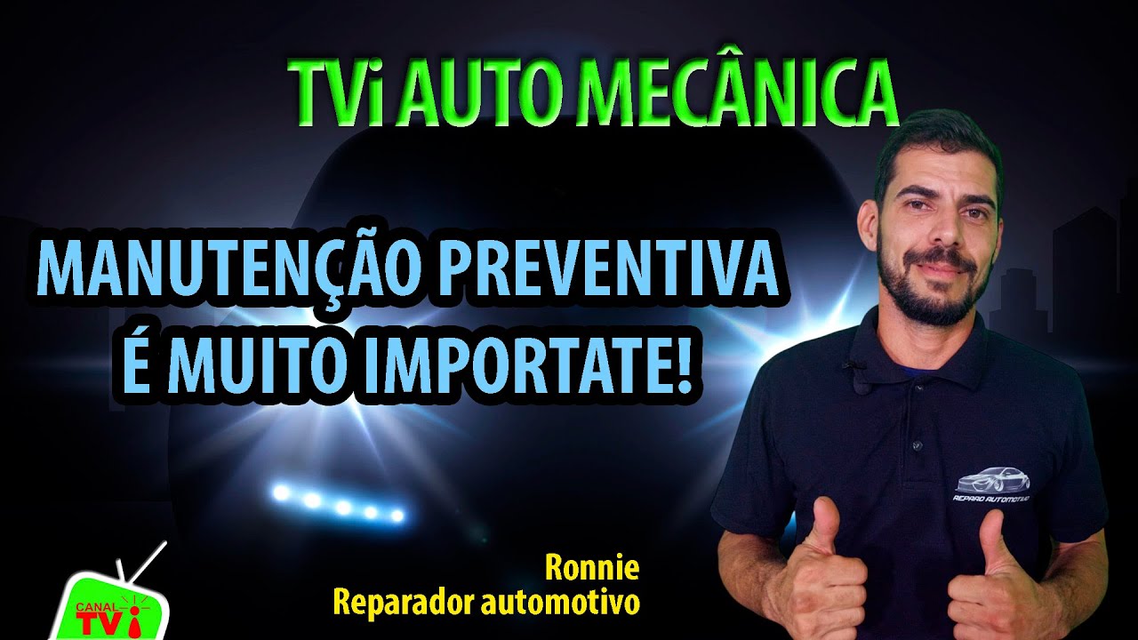 CANAL TVi AUTO MECÂNICA - Manutenção preventiva.