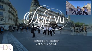 [K-POP IN PUBLIC SIDE CAM] TXT (투모로우바이투게더) 'DEJA VU' KPOP Dance cover by HDK from France