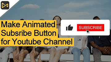 How to Make Animated Subscribe Button for Youtube Channel