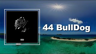 Pop Smoke - 44 BullDog (Lyrics)