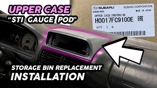 SUBARU STILL SELLS THIS PART?? Subaru “STi” Upper Case Gauge Pod Installation in my GC8 widebody!