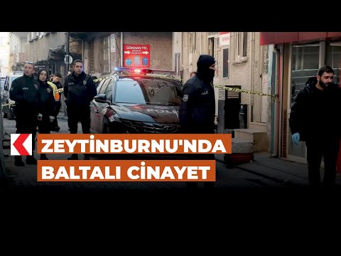 Zeytinburnu'nda baltalı cinayet