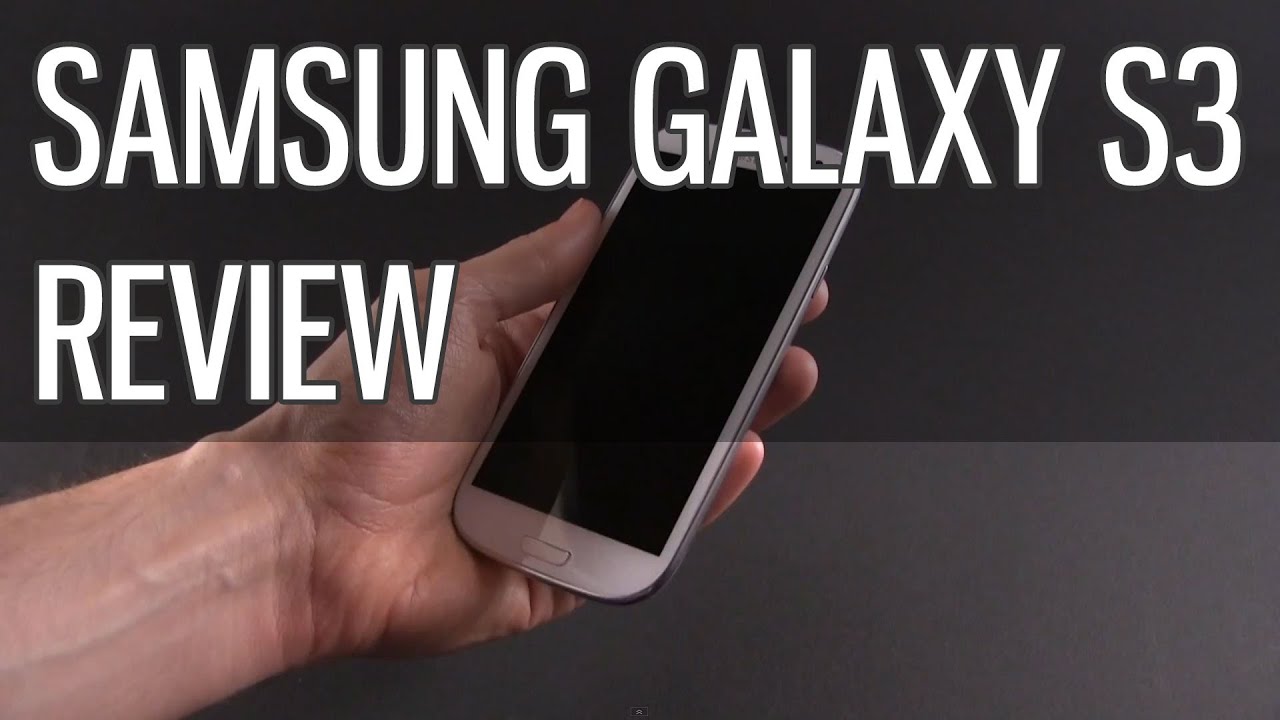 Samsung Galaxy S III Review: This Is The Phone You've Been Waiting For |  TechCrunch, image size:1280x720