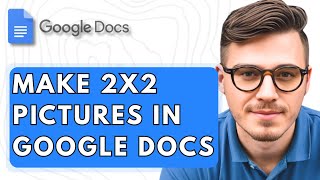How To Make 2X2 Pictures In Google Docs [2025 Guide] screenshot 5