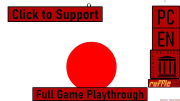 Click to Support [PC|Internet Archive|Browser|Ruffle|EN] | Full Game Playthrough