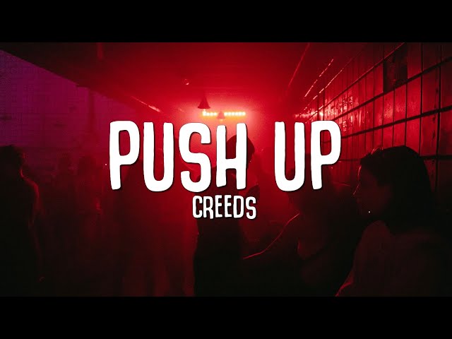 Creeds - #39 Push Up