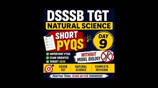 DSSSB TGT Natural Science PYQs | Biology Day 9 Biology Questions 2026 | Science Selection by Manali