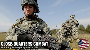U.S. Army • Close-Quarters Combat Training • Bulgaria Oct 2025