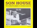 Son House ~ Delta Blues