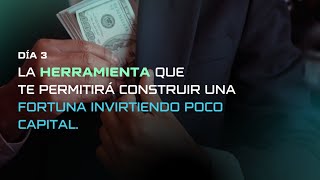 Día 3 - La herramienta que te permitirá construir una fortuna invirtiendo poco capital. screenshot 4