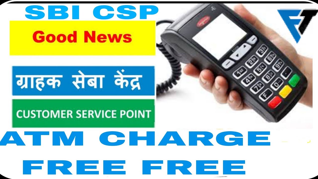 Good news update sbi csp ATM deposit charge free
