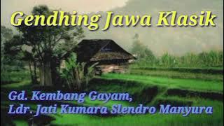 Gendhing Jawa Klasik: Gd. Kembang Gayam, Ldr. Jati Kumara Sl. Manyura