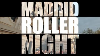 Discover What Happens at Madrid Roller Night !