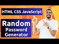 Build a Secure Random Password Generator Using HTML, CSS, and JavaScript