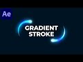 Gradient stroke animation in after effects  after effects tutorial  no plugins