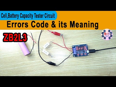 ZB2L3 Lithium cell, Battery Capacity Tester module errors code & its meaning in Hindi Urdu|Redh tech