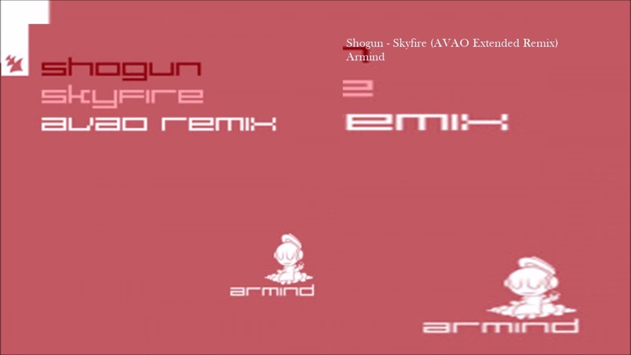 Shogun - Skyfire (AVAO Extended Remix)