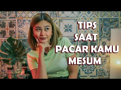 TIPS MENGHADAPI PACAR YANG M3SUM‼️