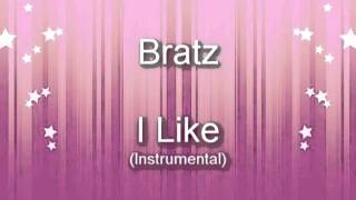 Bratz - I Like (Instrumental)