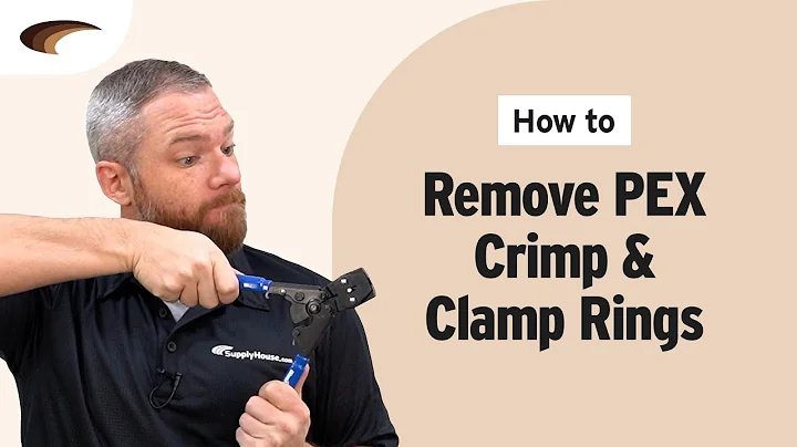 How to Remove PEX Crimp and Clamp Rings