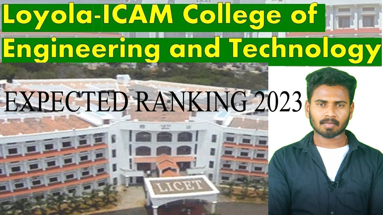 Icam Engineering RANKING-Loyola ICAM Engineering and technology college 2023 Expected ...