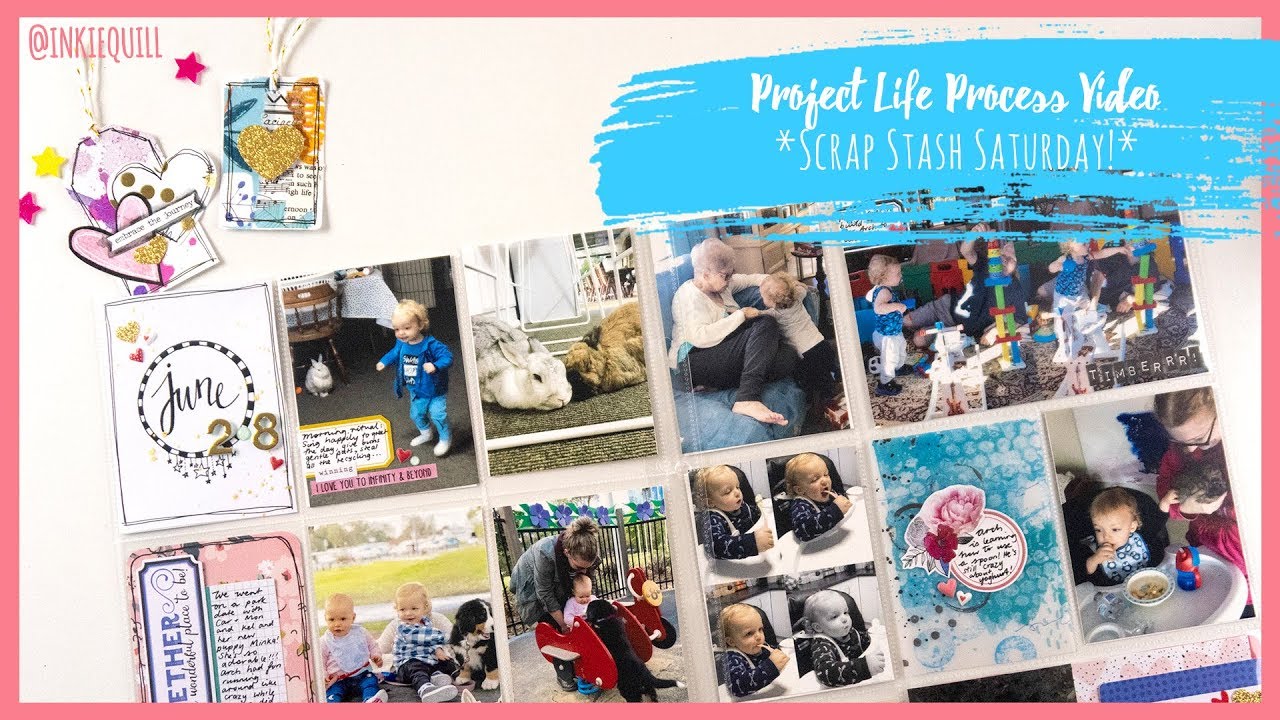 Project Life Process Video *SCRAP STASH SATURDAY* + + + INKIE QUILL scrapbooking tarjetas