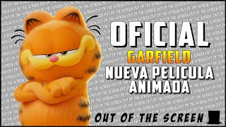 Revelaciones & Filtraciones Todo Lo Que Sabemos De Garfield La Película 2024 Oots Series